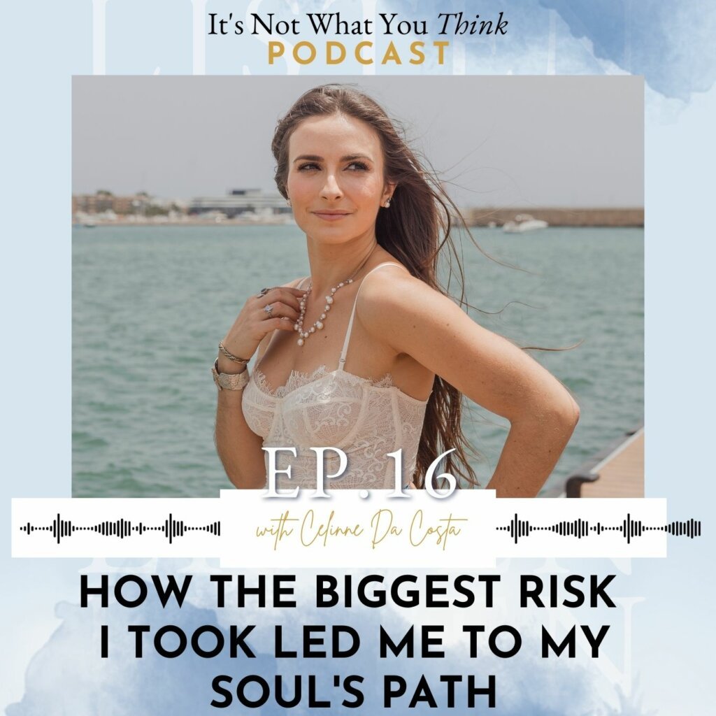 ow The Biggest Risk I Took Led Me to My Soul's Path | Ep 16