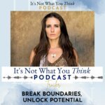 Trailer: It’s Not What You Think Break Boundaries, Unlock Potential