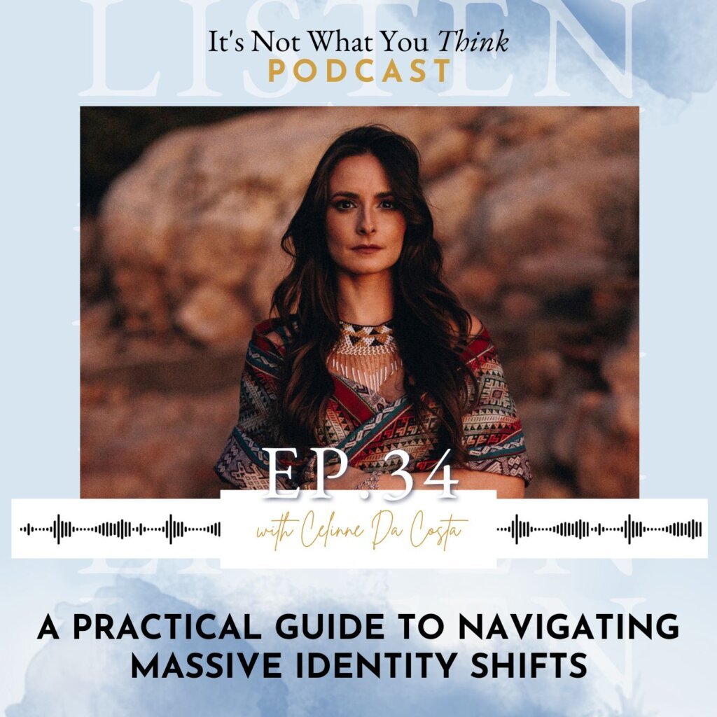 SQ EP34 | A Practical Guide To Navigating Massive Identity Shifts