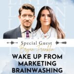 Wake Up From Marketing Brainwashing with Top Executive Coach Bryan Franklin | Ep 49
