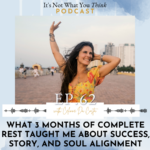 It's Not What You Think with Celinne Da Costa